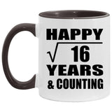 Happy 4th Anniversary Square Root of 16 Years & Counting - 11oz Accent Mug Black