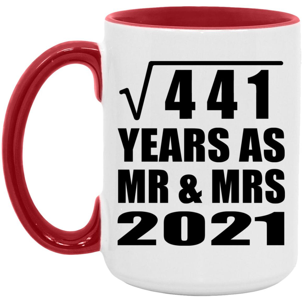 21st Anniversary Square Root of 441 Years As Mr & Mrs 2021 - 15oz Accent Mug Red