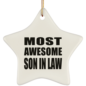Most Awesome Son In Law - Star Ornament