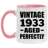91st Birthday Vintage 1933 Aged Perfectly - 11oz Accent Mug Pink