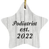 Podiatrist Established Est. 2022 - Star Ornament F