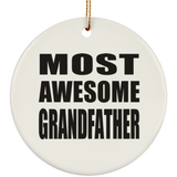 Most Awesome Grandfather - Circle Ornament