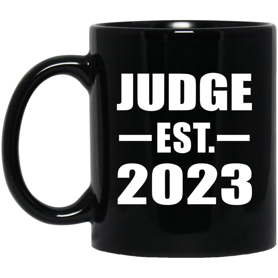 Judge Established EST. 2023 - 11oz Coffee Mug Black
