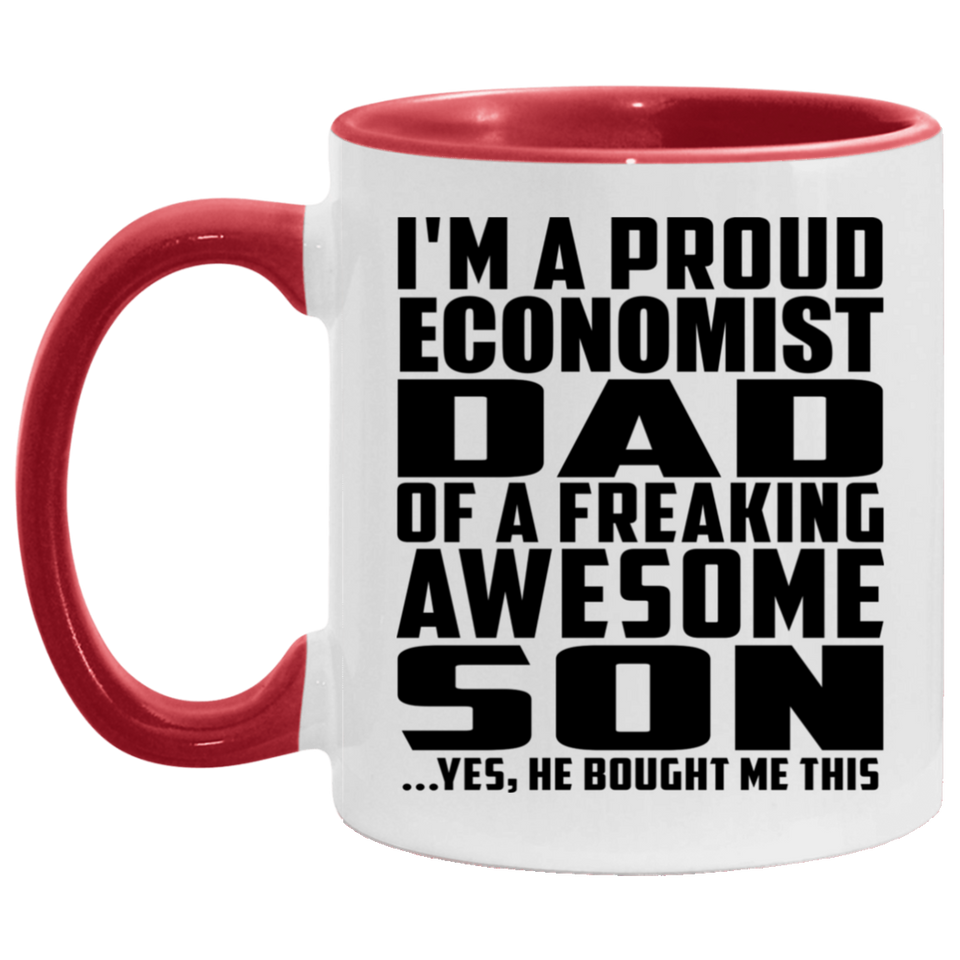 Proud Economist Dad Of Awesome Son - 11oz Accent Mug Red