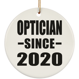 Optician Since 2020 - Circle Ornament