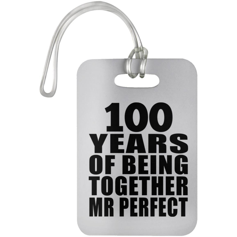 100th Anniversary 100 Years Of Being Mr Perfect - Luggage Bag Tag