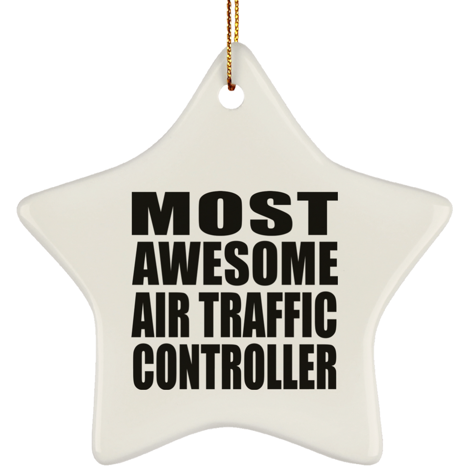 Most Awesome Air Traffic Controller - Star Ornament