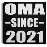 Oma Since 2021 - Canvas Square