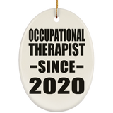 Occupational Therapist Since 2020 - Oval Ornament