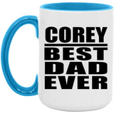 Corey Best Dad Ever - 15oz Accent Mug Blue