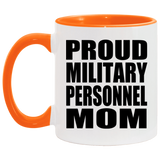 Proud Military Personnel Mom - 11oz Accent Mug Orange