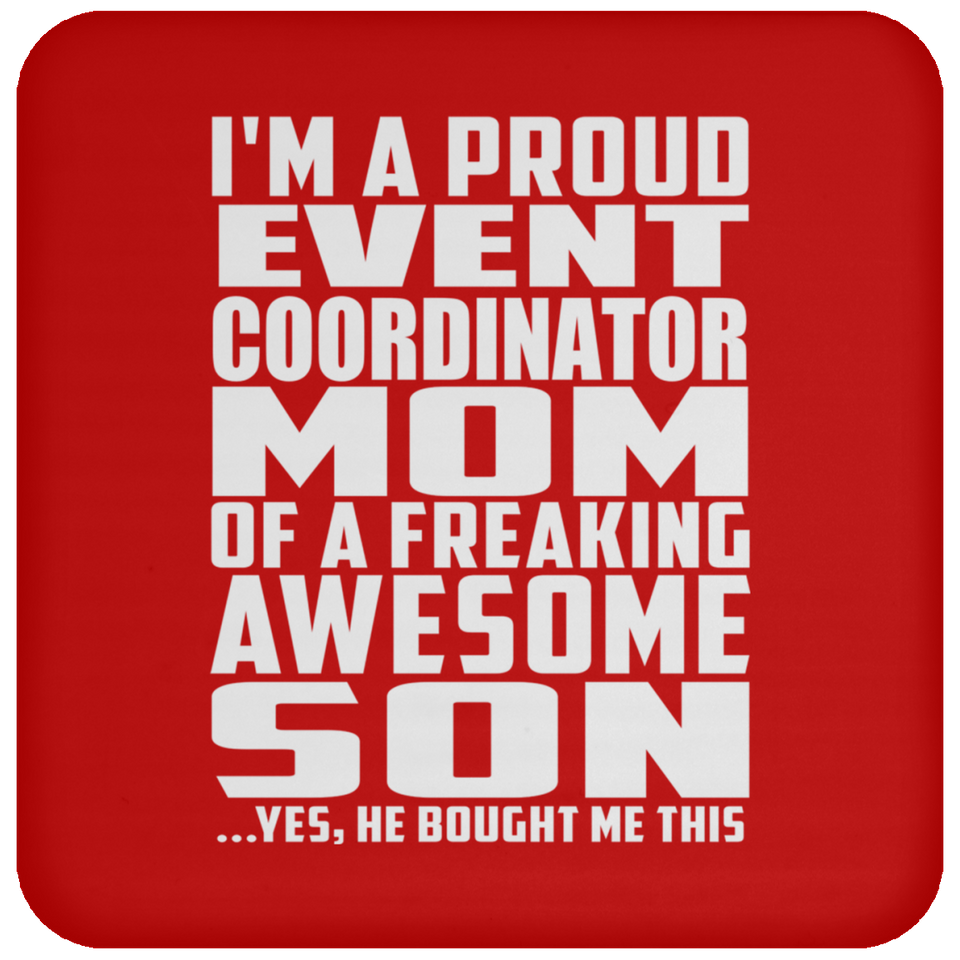 Proud Event Coordinator Mom Of Awesome Son - Drink Coaster