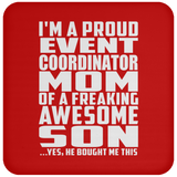 Proud Event Coordinator Mom Of Awesome Son - Drink Coaster