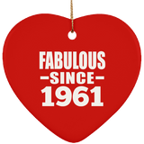63rd Birthday Fabulous Since 1961 - Heart Ornament