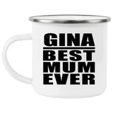 Gina Best Mum Ever - 12oz Camping Mug