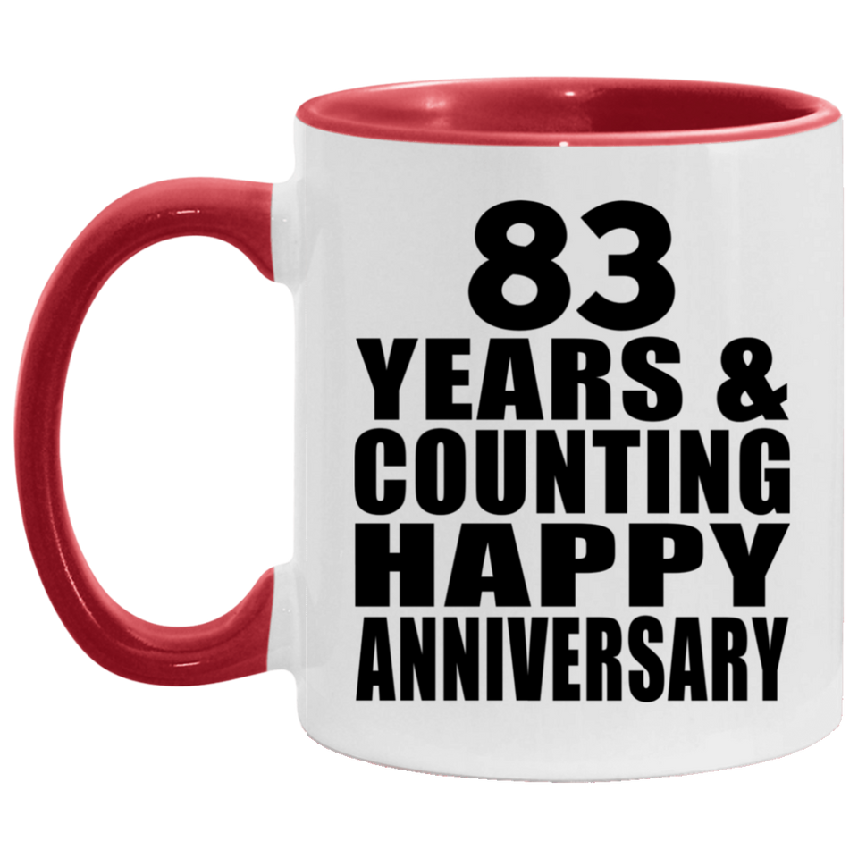 Happy 83rd Anniversary 83 Years & Counting - 11oz Accent Mug Red
