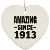111th Birthday Amazing Since 1913 - Heart Ornament
