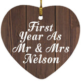 First Year As Mr & Mrs Nelson - Heart Ornament D