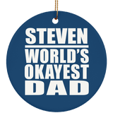 Steven World's Okayest Dad - Circle Ornament