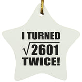 102nd Birthday I Turned Square Root of 2601 Twice - Star Ornament