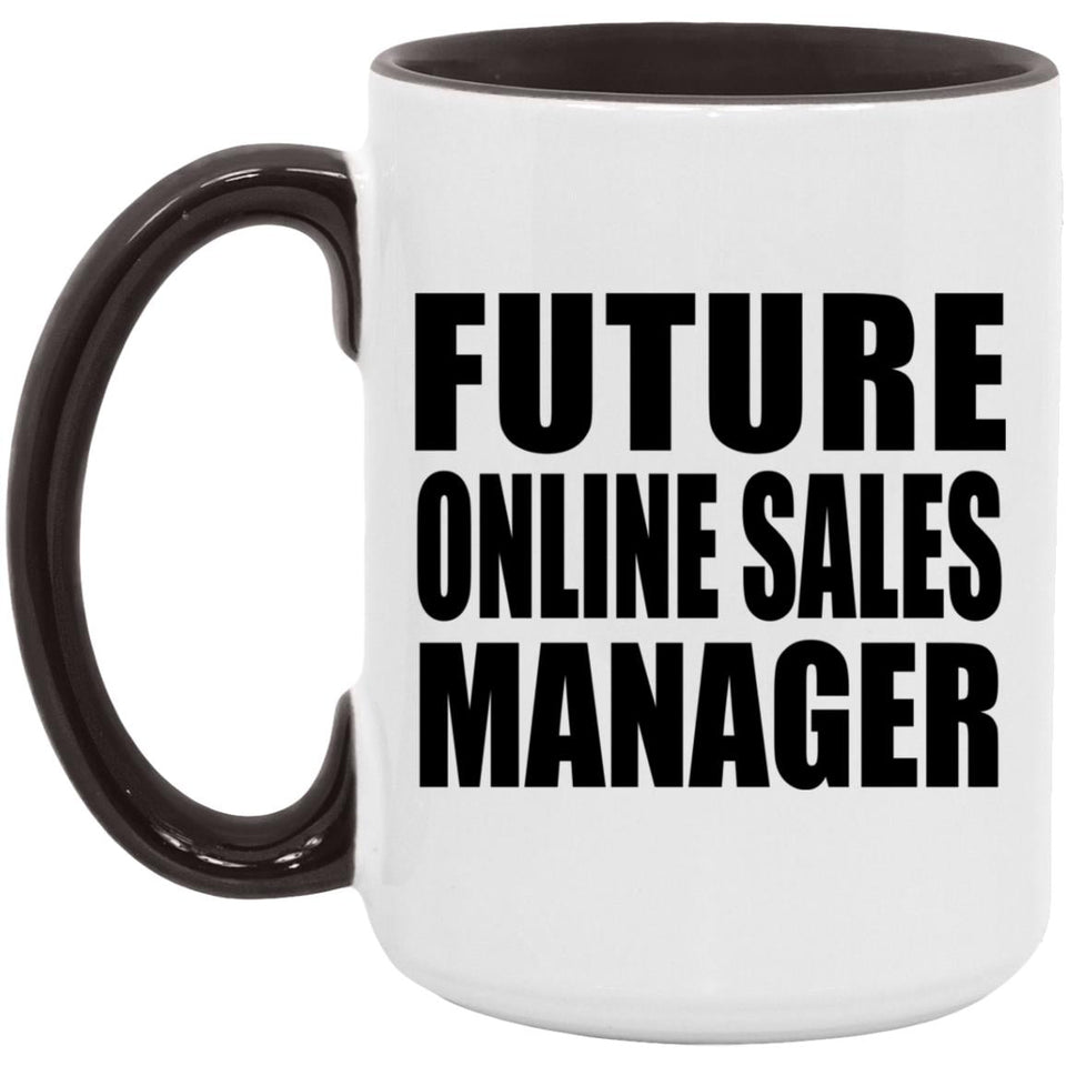 Future Online Sales Manager - 15oz Accent Mug Black