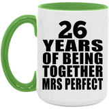 26th Anniversary 26 Years Of Being Mrs Perfect - 15oz Accent Mug Green
