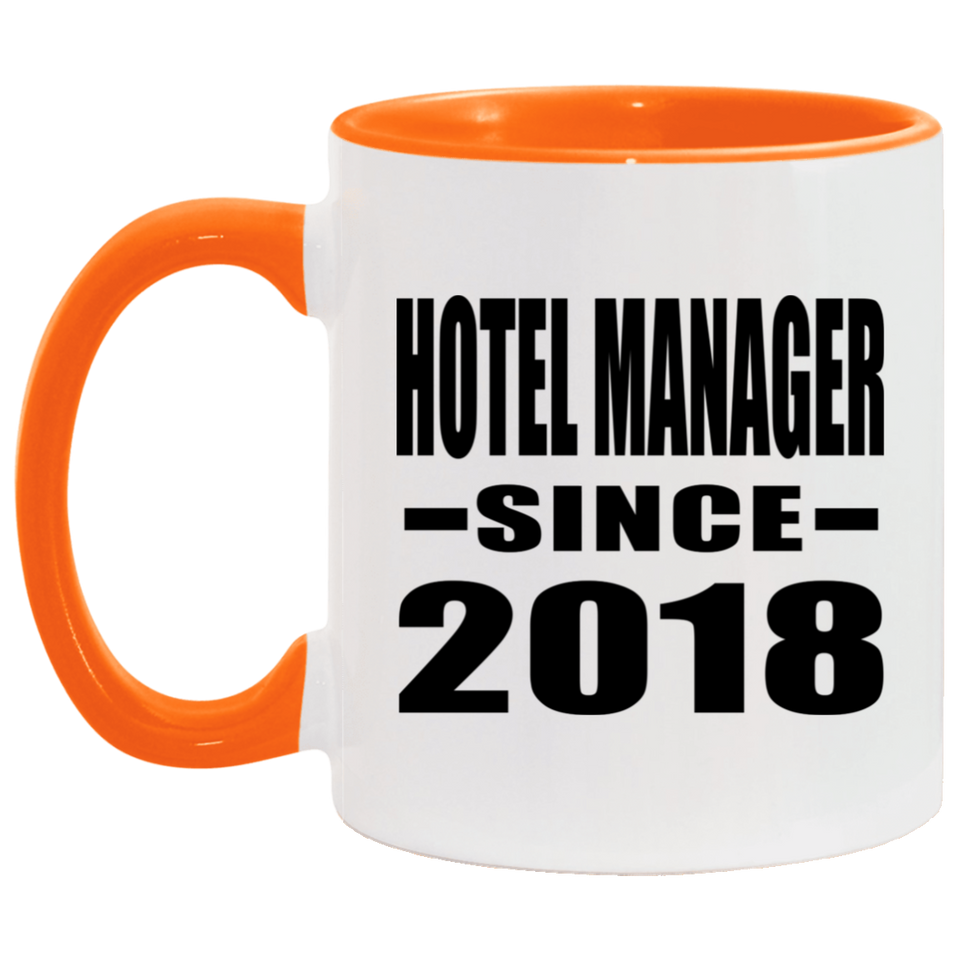 Hotel Manager Since 2018 - 11oz Accent Mug Orange