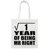 1st Anniversary Square Root of 1 Year of Being Mr Right - Tote Bag White