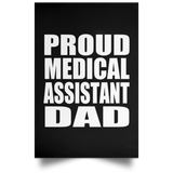 Proud Medical Assistant Dad - Poster Portrait