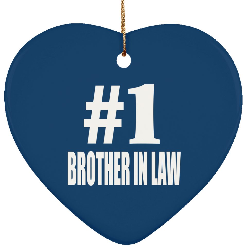 Number One #1 Brother In Law - Heart Ornament