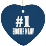 Number One #1 Brother In Law - Heart Ornament