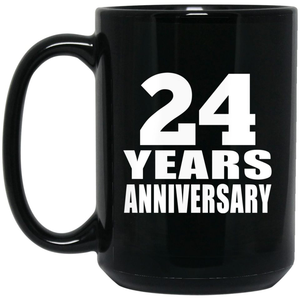 24th Anniversary 24 Years - 15 Oz Coffee Mug Black