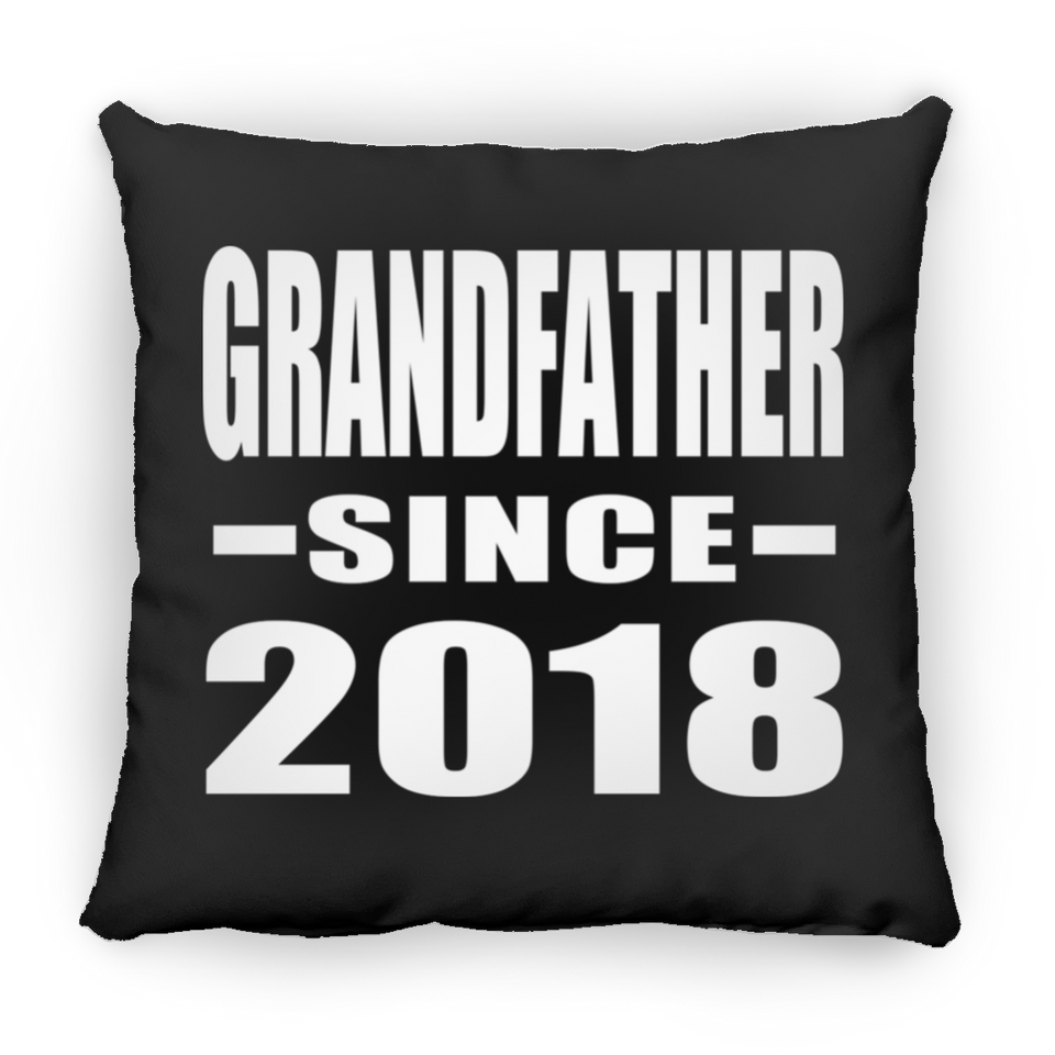 Grandfather Since 2018 - Throw Pillow Black