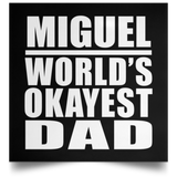 Miguel World's Okayest Dad - Poster Square