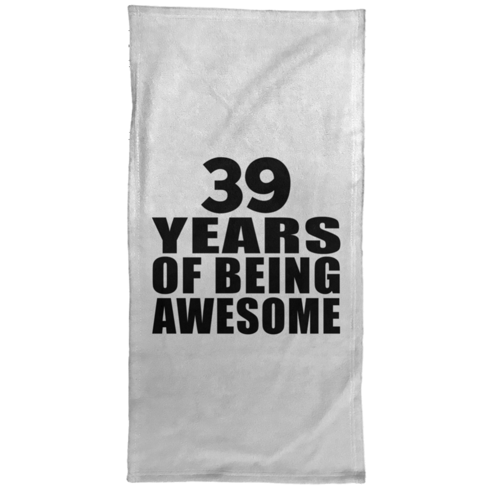 39th Birthday 39 Years Of Being Awesome - Hand Towel