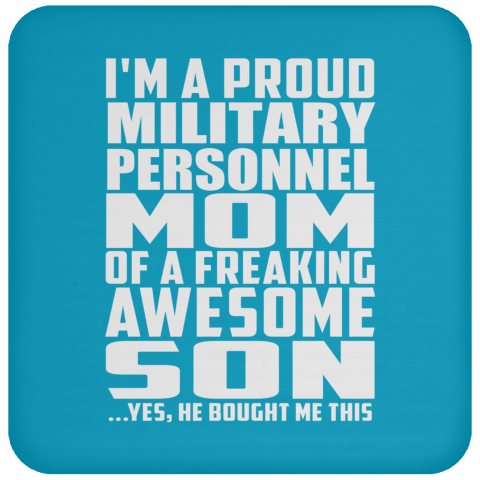Proud Military Personnel Mom Of Awesome Son - Drink Coaster