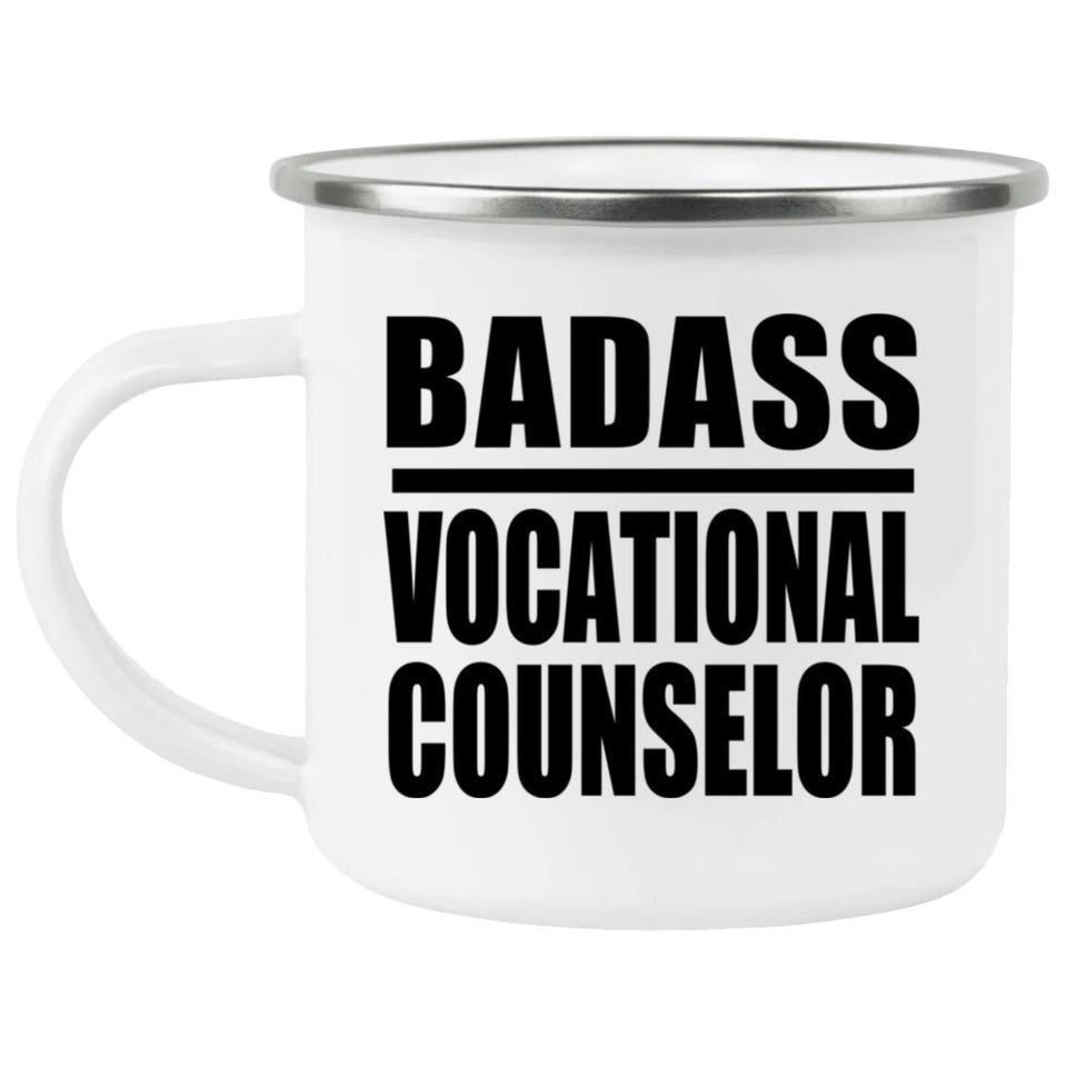 Badass Vocational Counselor - 12oz Camping Mug