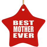 Best Mother Ever - Star Ornament