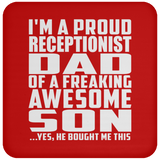 Proud Receptionist Dad Of Awesome Son - Drink Coaster