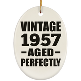 67th Birthday Vintage 1957 Aged Perfectly - Oval Ornament