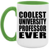 Coolest University Professor Ever - 15oz Accent Mug Green