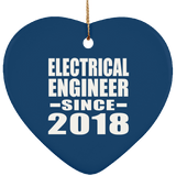 Electrical Engineer Since 2018 - Heart Ornament