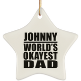 Johnny World's Okayest Dad - Star Ornament