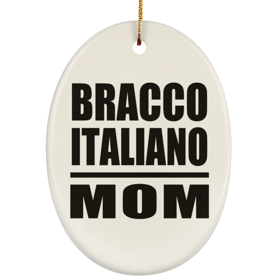 Bracco Italiano Mom - Oval Ornament