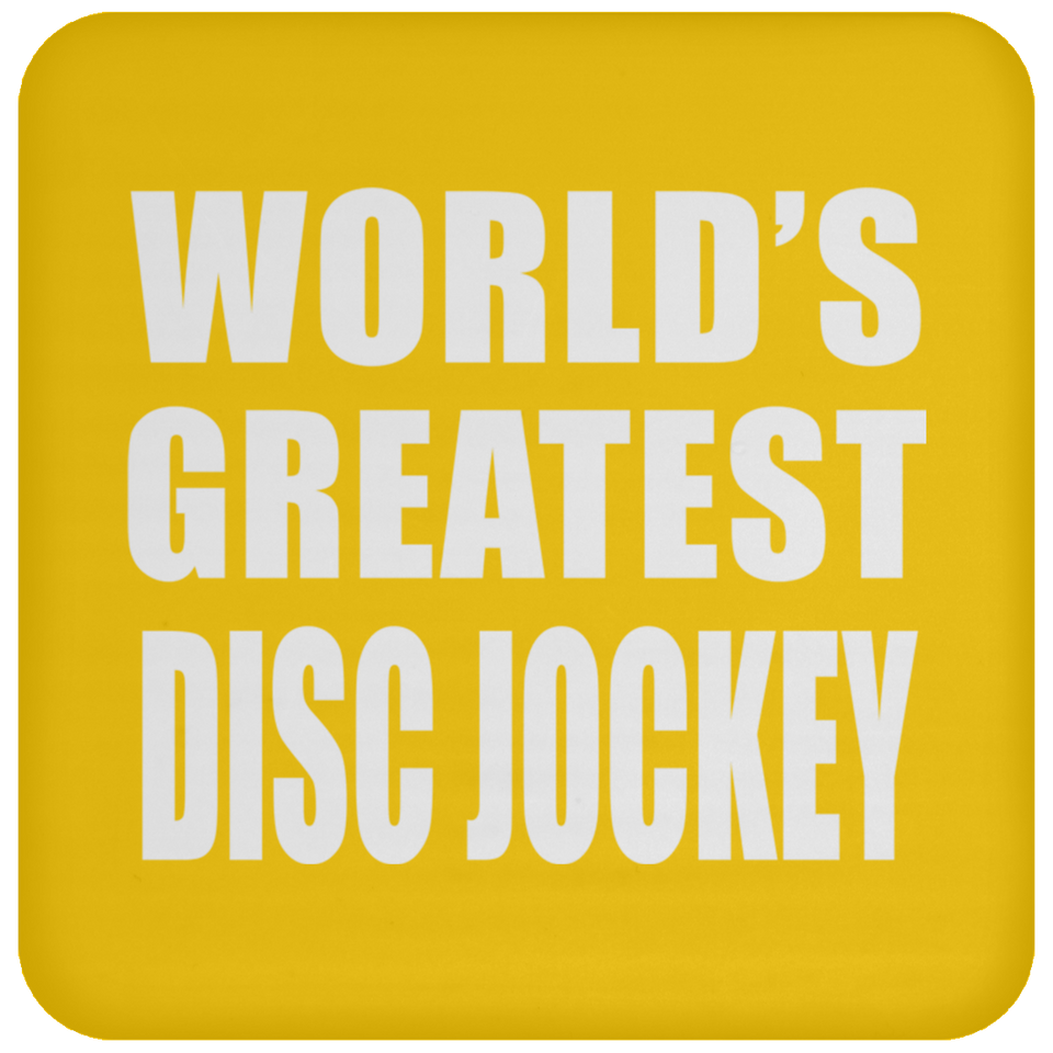 World's Greatest Disc Jockey - Drink Coaster