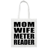 Mom Wife Meter Reader - Tote Bag White