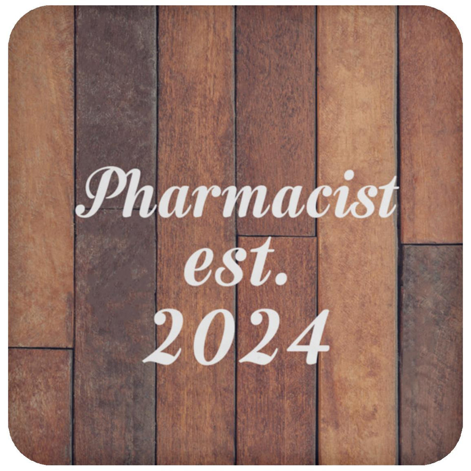 Pharmacist Established Est. 2024 - Drink Coaster E
