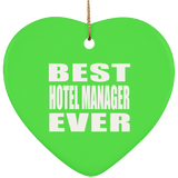Best Hotel Manager Ever - Heart Ornament