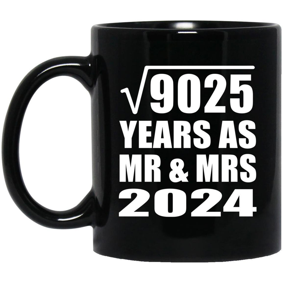 95th Anniversary Square Root of 9025 Years As Mr & Mrs 2024 - 11oz Coffee Mug Black