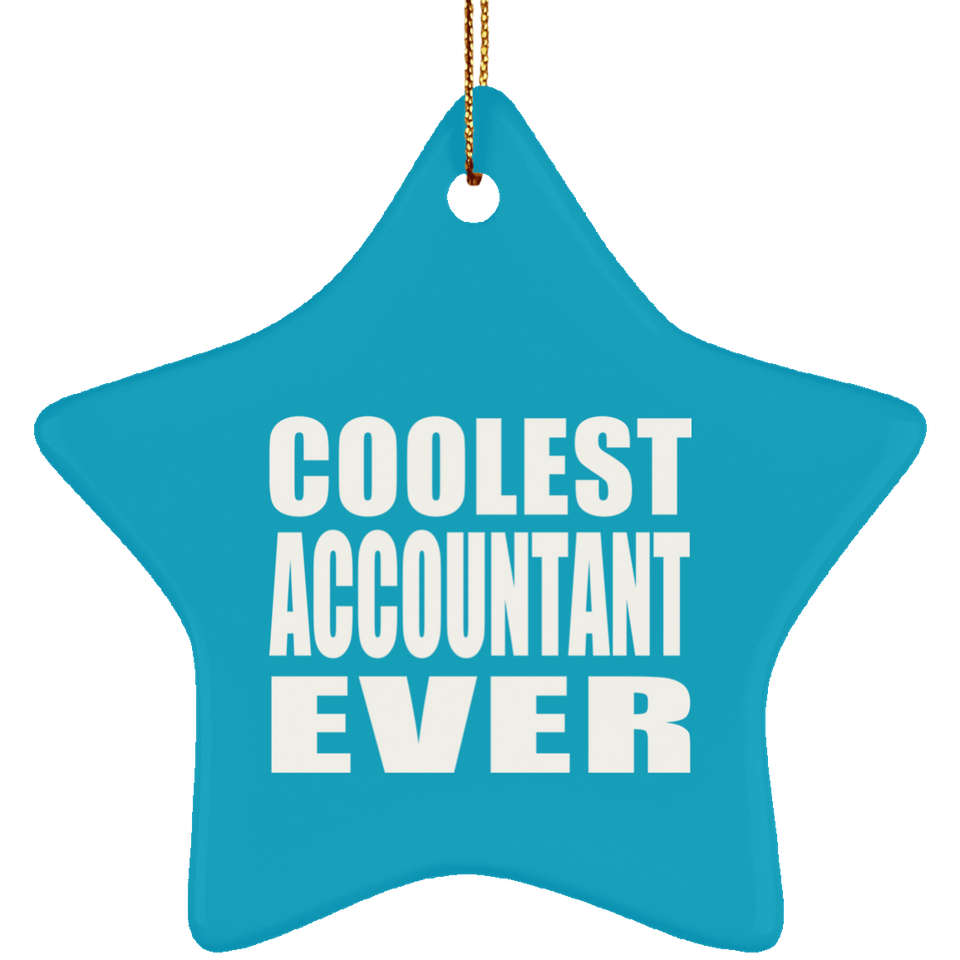 Coolest Accountant Ever - Star Ornament